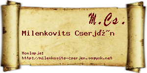 Milenkovits Cserjén névjegykártya